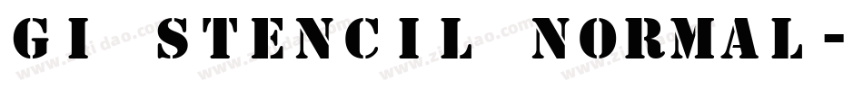 GI Stencil Normal字体转换